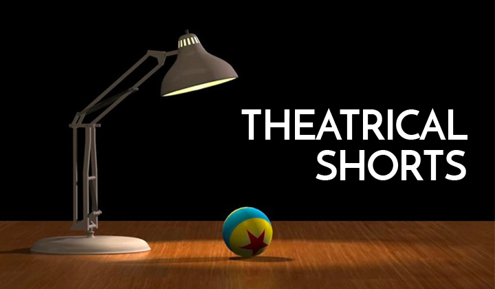 Theatrical Shorts